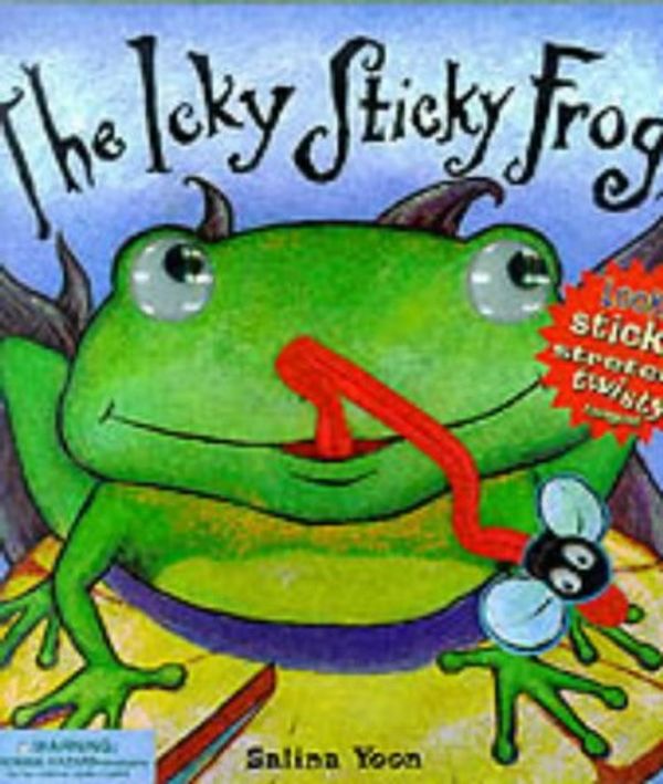 Cover Art for 9781862331440, The Icky Sticky Frog by Dawn Bentley