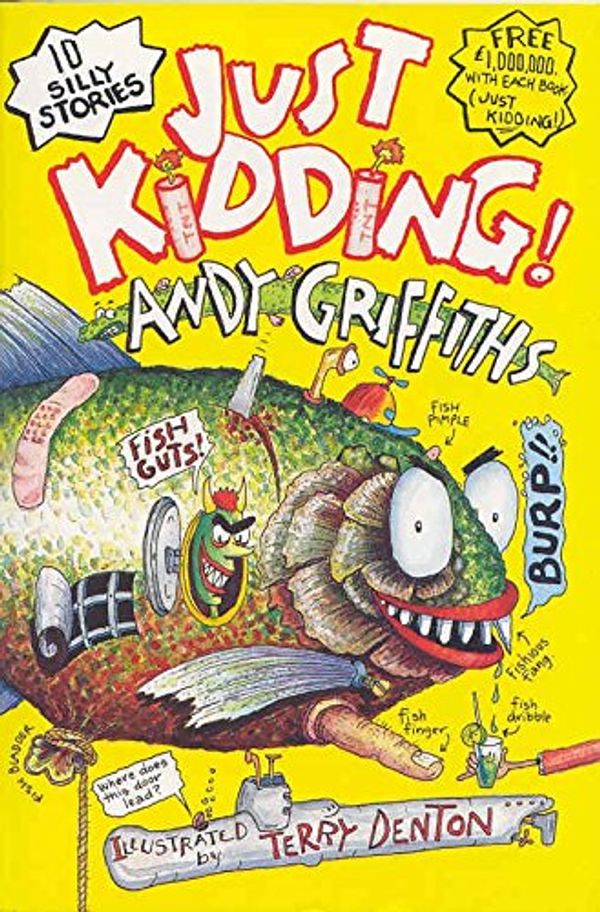 Cover Art for 9780330397285, Just Kidding by Andy Griffiths