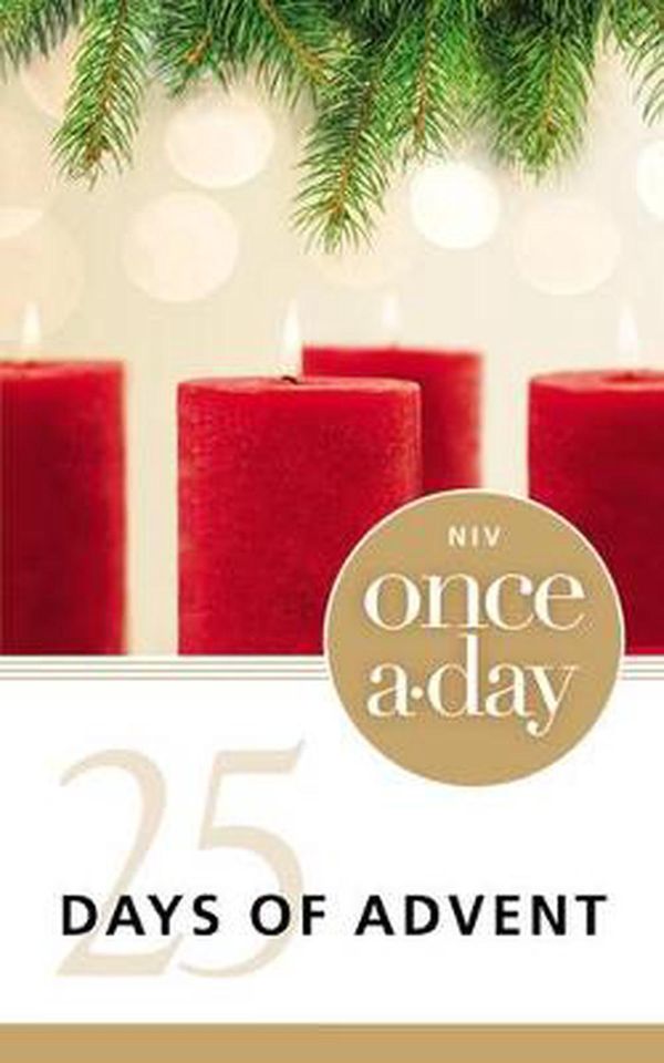 Cover Art for 9780310419136, Once-a-day 25 Days of Advent Devotional by Kenneth D. Boa