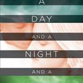 Cover Art for 9780061240003, A Day and a Night and a Day by Duncan, Glen