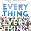 Cover Art for B00QP3M0UO, Everything, Everything by Nicola Yoon