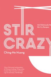 Cover Art for 9780857834263, Stir Crazy by Ching-He Huang