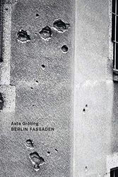 Cover Art for 9783956793561, Asta Groting: Berlin Fassaden by Andreas Fiedler