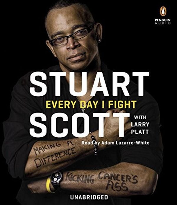 Cover Art for 9781611764246, Every Day I Fight by Stuart Scott