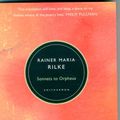 Cover Art for 9781907587221, Sonnets to Orpheus by Rainer Maria Rilke