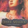 Cover Art for 9780141314037, Dark Magick by Cate Tiernan