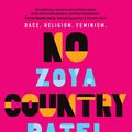 Cover Art for 9780733640070, No Country Woman: A memoir of not belonging by Zoya Patel