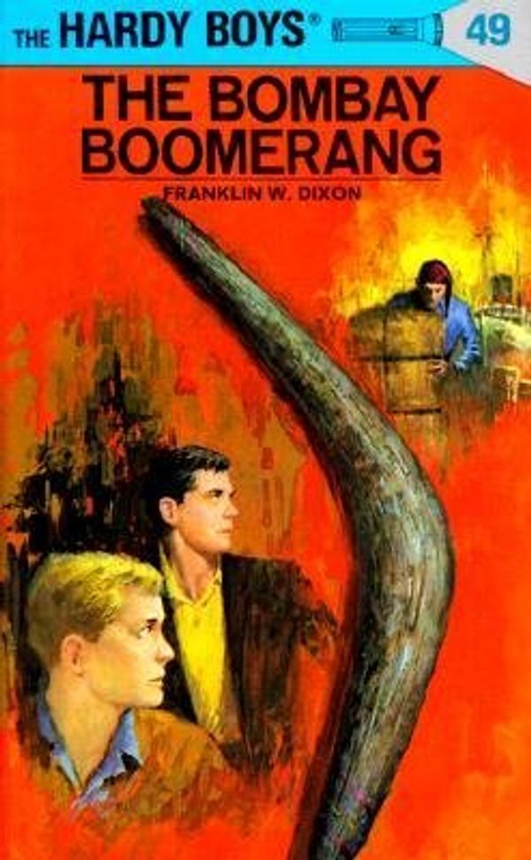 Cover Art for B014TMW1N8, The Bombay Boomerang (Hardy Boys (Hardcover) #049) [ The Bombay Boomerang (Hardy Boys (Hardcover) #049) by Dixon, Franklin W ( Author ) Hardcover Jan- 1970 ] Hardcover Jan- 01- 1970 by Franklin W. Dixon