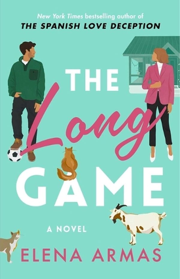 Cover Art for 9781668011300, The Long Game by Elena Armas