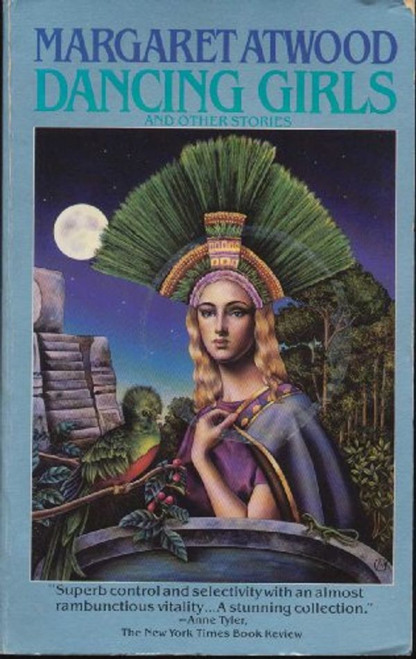 Cover Art for B002USJ628, Dancing Girls and Other Stories by Margaret Atwood (Paperback - June 1985) by Margaret Atwood
