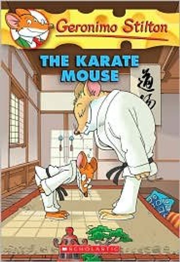 Cover Art for B0050VFTK0, The Karate Mouse (Geronimo Stilton Series #40) by Geronimo Stilton by By Geronimo Stilton