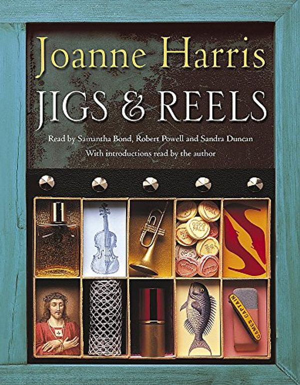 Cover Art for 9781840329117, Jigs and Reels by Joanne Harris