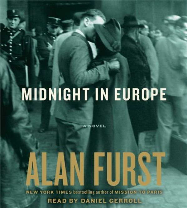 Cover Art for 9781442368163, Midnight in Europe by Alan Furst