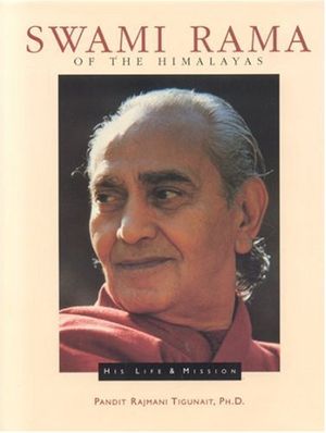 Cover Art for 9780893891497, Swami Rama of the Himalayas by Pandit Rajmani Tigunait