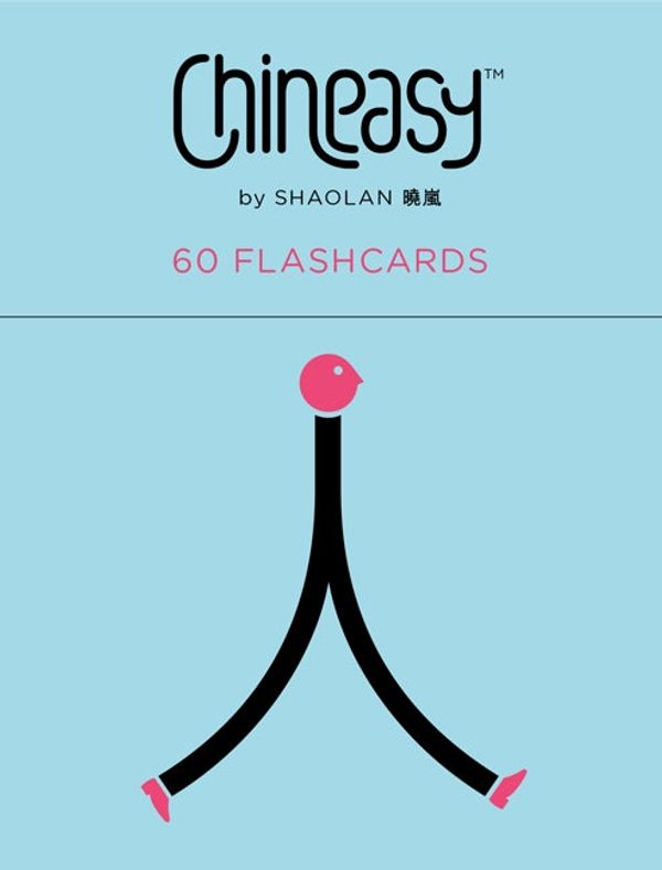 Cover Art for 9780062365569, Chineasy: 60 Flashcards by Shaolan Hsueh