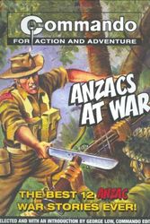 Cover Art for 9781844420599, "Commando": Anzacs at War by George Low