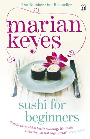 Cover Art for 9780241958582, Sushi for Beginners by Marian Keyes