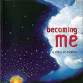 Cover Art for 9781847802750, Becoming Me by Martin Boroson
