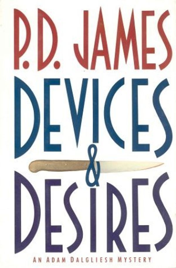 Cover Art for 9780886192464, Devices and Desires by P. D. James