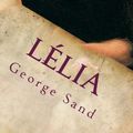 Cover Art for 9781547266470, Lelia by George Sand