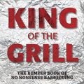 Cover Art for 9781743364680, King of the Grill by Ross Dobson