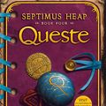 Cover Art for 9780061757051, Septimus Heap, Book Four: Queste by Angie Sage, Mark Zug