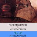 Cover Art for 9781518301490, Poor Miss Finch by Wilkie Collins