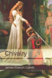Cover Art for 9798677094835, Chivalry by James Branch Cabell