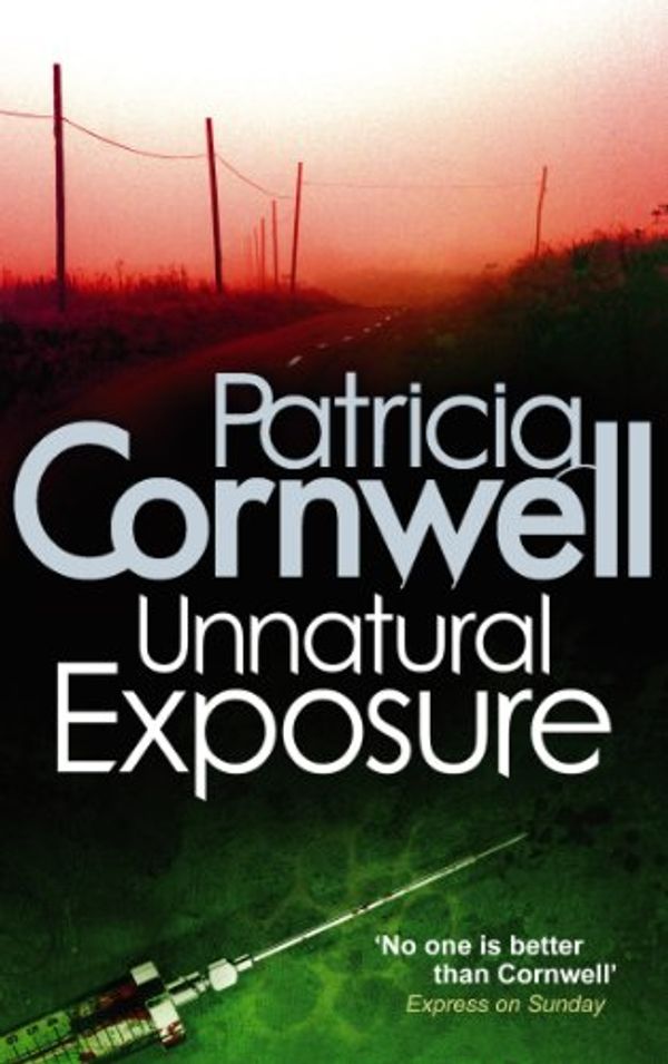 Cover Art for B002TXZRIG, Unnatural Exposure (Scarpetta 8) by Patricia Cornwell