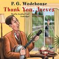 Cover Art for 9780792778790, Thank You, Jeeves by Susie Hennessy, Diane M. Dresback, Re Johnston, M D Jean G Mathurin, Nicholas Buxton, P G. Wodehouse, Wayne Walker