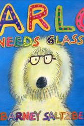 Cover Art for 9780761168799, Arlo Needs Glasses by Barney Saltzberg