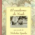 Cover Art for 9788478886104, El Cuaderno De Noah/ The Notebook by Nicholas Sparks