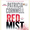 Cover Art for 9781101539583, Red Mist by Kate Burton, Patricia Cornwell