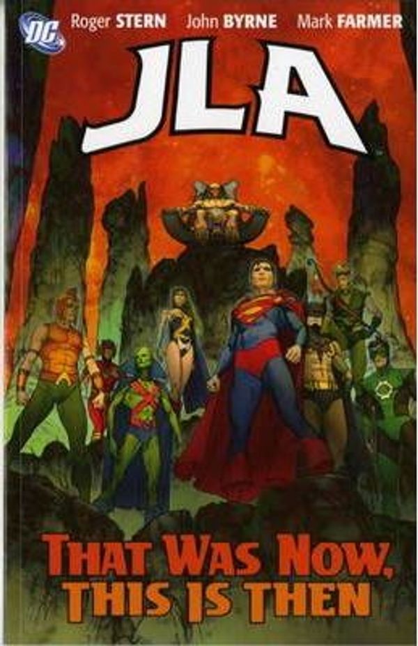 Cover Art for 9781845769826, JLA: That Was Now, This is Then by Roger Stern