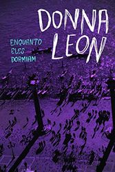 Cover Art for 9788535917796, ENQUANTO ELES DORMIAM - QUIETLY IN THEIR SLEEP by DONNA LEON