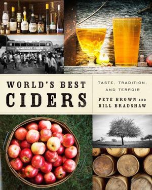 Cover Art for 9781454907886, World's Best Ciders by Pete Brown