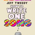 Cover Art for 9780593183526, How to Write One Song by Jeff Tweedy