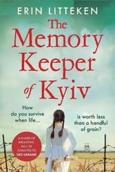 Cover Art for 9781804157596, The Memory Keeper of Kyiv by Erin Litteken