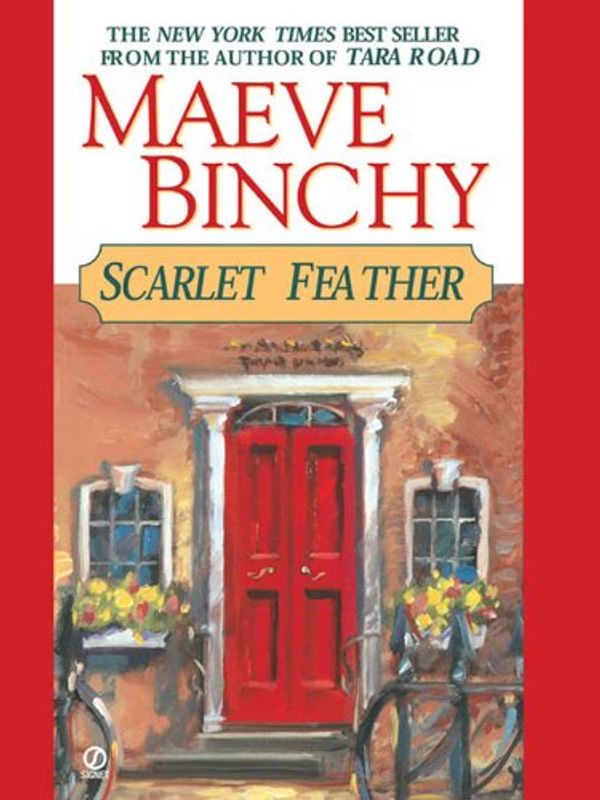 Cover Art for 9781101209325, Scarlet Feather by Maeve Binchy