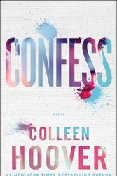 Cover Art for 9781471148590, Confess by Colleen Hoover