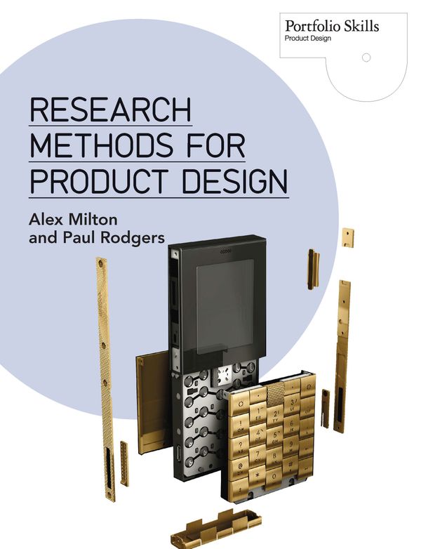 Cover Art for 9781780673028, Research Methods for Product Design by Alex Milton