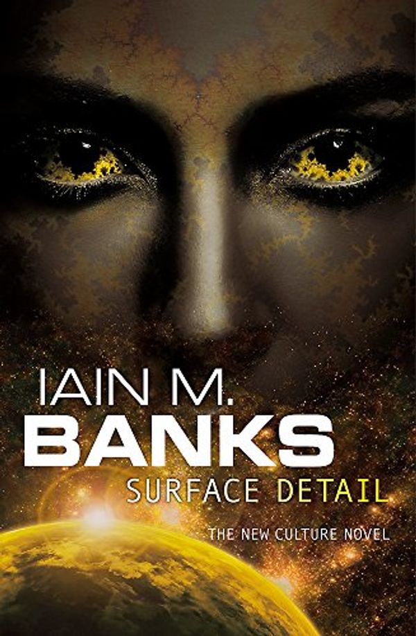 Cover Art for 9781841498942, Surface Detail by Iain M. Banks