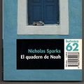Cover Art for 9788476692868, El Quadern De Noah by Nicholas Sparks