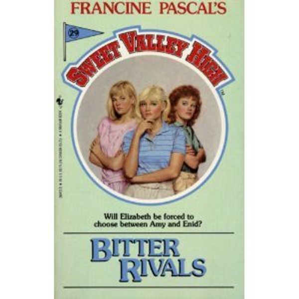 Cover Art for 9780553269727, Svh 029:Bitter Rivals by Francine Pascal