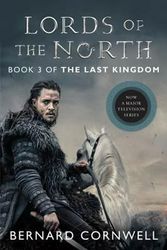 Cover Art for 9780062673381, Lords of the North Tie-in by Bernard Cornwell