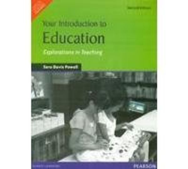 Cover Art for 9788131765654, Your Introduction to Education by Sara Davis Powell