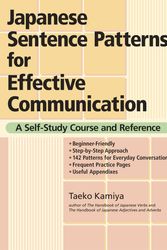 Cover Art for 9781568364209, Japanese Sentence Patterns for Effective Communication by Taeko Kamiya