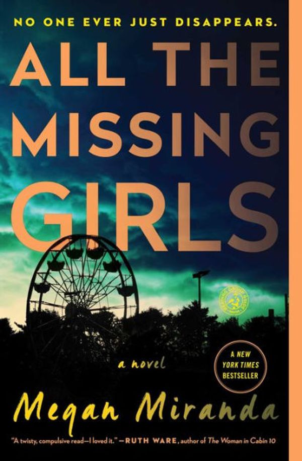 Cover Art for 9781501107986, All the Missing Girls by Megan Miranda