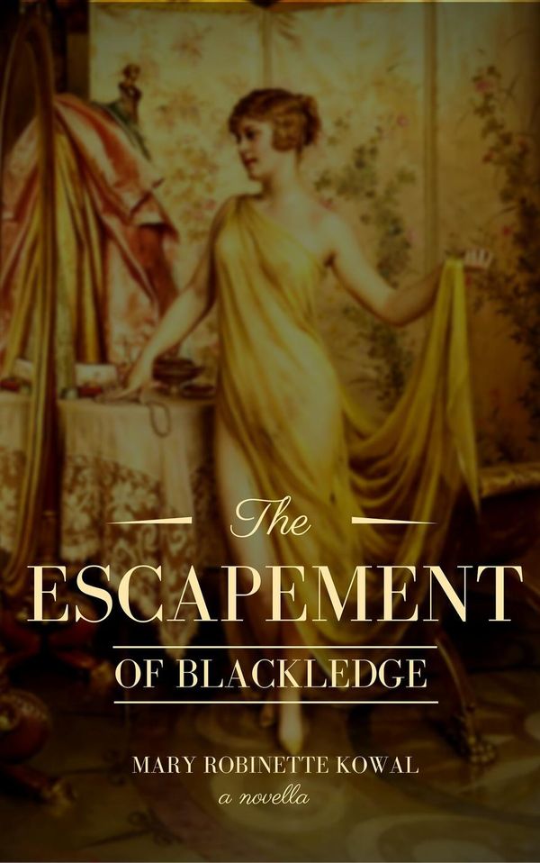 Cover Art for 9781524216863, The Escapement of Blackledge by Mary Robinette Kowal