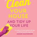 Cover Art for 9780008341954, How To Clean Your House by Lynsey, Queen of Clean
